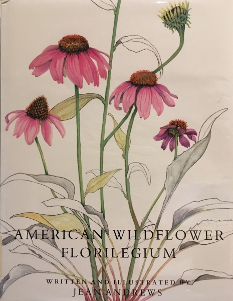 Cover of the Book by Jean Andrews titled: Amercan Wildflower Florilegium